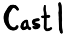 Cast |